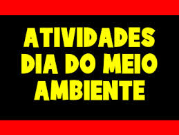 25 atividades para o dia do meio ambiente. Meio Ambiente 5 Ideias Para Trabalhar Na Educacao Infantil