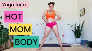 Yoga for a Hot Mom Body - YouTube