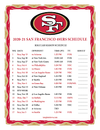 Printable 2020 2021 San Francisco 49ers Schedule San Francisco 49ers San Francisco 49ers Schedule 49ers Schedule