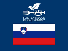 Slovenia Becomes First Country Named A European Region Of Gastronomy Country Names Slovenia Region