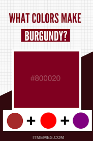 What Colors Make Burgundy Color Mixing Guide Mixing
