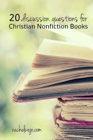 Embark on something without any preparation or advantage. 20 Discussion Questions For Christian Nonfiction Books Rachelwojo Com