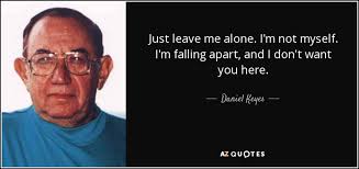 Life will be more fun to live! Top 25 Leave Me Alone Quotes Of 129 A Z Quotes