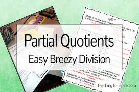 Partial Quotients Easy Breezy Division Lots Of Freebies