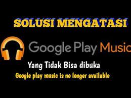 May 21, 2021 in uncategorized. Cara Mengatasi Google Play Musik Tidak Bisa Dibuka Google Play Music Is No Longer Available Youtube
