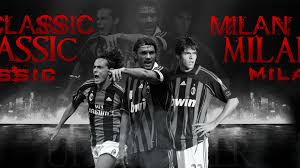 Ac milan football player image. Wallpapers Hd Ac Milan Legends 2021 Football Wallpaper