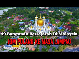 Bangunan dan monumen bersejarah merupakan aset yang sepatutnya dipelihara dan diwarisi dari satu generasi ke generasi yang lain. Bangunan Bersejarah Di Malaysia Bangunan Ke 39 Paling Terkenal Di Negara Kita Youtube