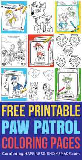 You can download our wonderful coloring pages for your children. Free Paw Patrol Coloring Pages Happiness Is Homemade