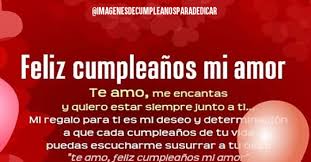 Hoy es un día perfecto para decir que usted es nada menos que uno mas de la familia ¡te deseo un cumpleaños muy divertido y feliz. Imagenes De Cumpleanos Para El Amor De Mi Vida