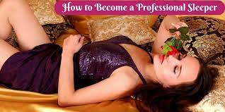 You must also be a dynamic person able to write a quality blog which — despite what some people think of bloggers — rules out most slackers and layabouts. How To Become A Professional Sleeper Wisestep