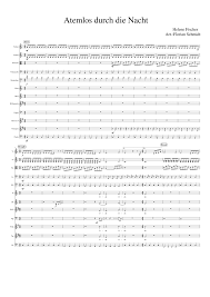 8 years ago8 years ago. Atemlos Durch Die Nacht Orchester Sheet Music For Violin Flute Clarinet In B Flat French Horn More Instruments Mixed Ensemble Musescore Com