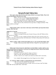 Malin kundang adalah sebuah cerita legenda dongeng yang cukup lekat ditelinga masyarakat indonesia. Cerita Malin Kundang Dalam Bahasa Inggris Dan Terjemahannya Revisi Id