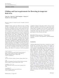 A high chill and a low chill variety. Pdf Chilling And Heat Requirements For Flowering In Temperate Fruit Trees