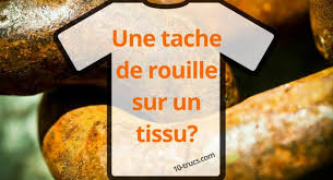 10 Trucs Contre Les Taches De Rouille Sur Vetement Avec Images Tache De Rouille Tache Enlever Tache De Rouille