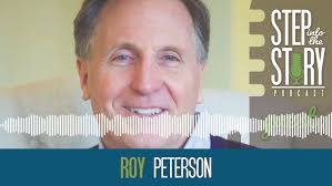 STEP INTO THE STORY Podcast: Roy Peterson