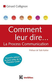 Telecharger Comment Leur Dire La Process Communication 2e Editiion Livre Gratuit Process Communication Communication Livre