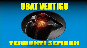 Obat Paling Ampuh Untuk Penyakit Vertigo Terbukti Dapat Disembuhkan Vertigo