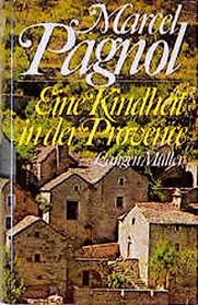 Découvrez 65 citations de marcel pagnol parmi des milliers de citations, de pensées, et de biographie : 9783784413631 Eine Kindheit In Der Provence Zvab Marcel Pagnol 3784413633