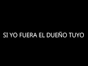 Enaldo Barrera - Si yo fuera el dueo tuyo -
