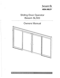 The besam sw200i is an automatic swing door operator developed to facilitate entrances to buildings and within buildings through swing doors. Ftp 173 163 82 253 Cpennsylvania Hfc Comcastbusiness Net Envinity Corning O M 20manuals 20and 20as Builts 084230 20auto 20and 20manual 20sliding 20doors 20operation 20and 20maintenance 20manual Pdf