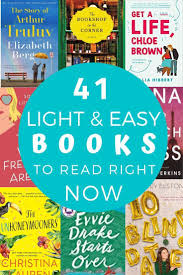 Light Easy Books To Read When You Really Just Need An Escape In 2020 Books To Read Easy Books Book Club Books
