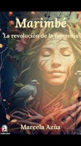 📔 Marimbé, ✒️ Marcela Azúa, Disponible en: Umbralesdelsur.ar