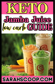 jamba juice low carb keto guide