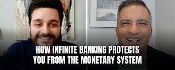 How Infinite Banking Protects You From the Monetary System