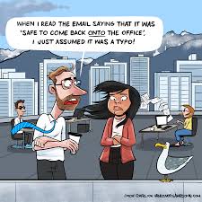 Looking for funny management cartoons, computer & technology cartoons, human resources cartoons or meeting cartoons? Cartoon It S Safe To Go Back Onto The Office Vancouver Is Awesome