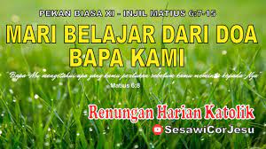 Jadi janganlah kalian seperti mereka. Renungan Pagi Katolik Hari Ini Renungan Harian Katolik Hari Ini 17 Juni 2021 Sesawicorjesu Youtube