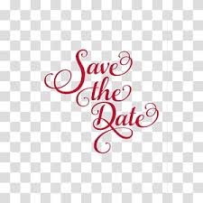 Save The Date Text Wedding Invitation Save The Date Wedding Transparent Background Png Wedding Invitations Logo Wedding Card Format Pre Wedding Shoot Ideas