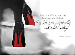 What interests me is the power of the woman who wears them. ― christian louboutin. Christian Louboutin Black Shoes Art Print Fashion Quote 10 X 8 Gift Christian Louboutin Louboutin Fashion Designer Quotes