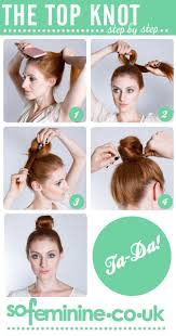 How To Accomplish A Topknot Hair Styles Top Knot Hairstyles Sock Bun Hairstyles