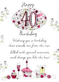 Need some good sayings to send to someone on their 40th birthday, find them right here. 40th Birthday Greetings For A Woman Greeting Cards Near Me