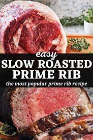 Best Prime Rib Recipe Slow Roasted Prime Rib Recipe In 2021 Prime Rib Recipe Slow Roasted Prime Rib Rib Recipes