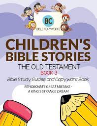 And we're all in it for the same reason—to fuel the church's mission of making disciples. Children S Bible Stories The Old Testament Book 3 Bible Study Guides And Copywork Book Rehoboam S Great Mistake A King S Strange Dream Bible Copyworks For Kids Band 3 Amazon De Copyworks Bible Fremdsprachige Bucher