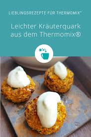 Leichter Krauterquark Rezept Fur Den Thermomix Rezept Rezepte Gemuseballchen Thermomix Fingerfood