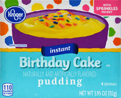 2 boxes vanilla pudding 2 cups of milk 1 cup rumchata 1 cup pinnacle cake vodka tub of cool whip . Kroger Instant Birthday Cake Pudding Mix 3 95 Oz Kroger