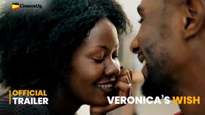 Veronica S Wish 2019 Full Trailer In Hd 1080p Ugandan Movie Cinemaug Youtube