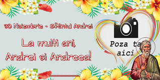La multi ani de sf. Personalizare Felicitari Cu Poza Si Nume Sfantul Andrei 30 Noiembrie Sfantul Andrei La Multi Ani Andrei Si Andreea Felicitaripersonalizate Com