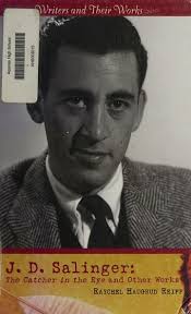J.D. Salinger : The catcher in the rye and other [works] : Reiff, Raychel  Haugrud : Free Download, Borrow, and Streaming : Internet Archive