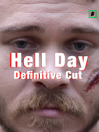 Watch Hell Day: Definitive Cut