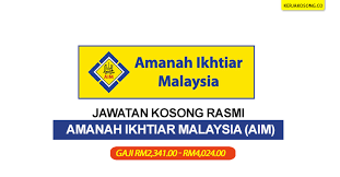 Syarat pinjaman amanah ikhtiar malaysia. Jawatan Kosong Amanah Ikhtiar Malaysia Aim Gaji Rm2 341 00 Rm4 024 00