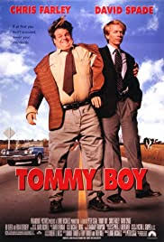 I mean, that guy obviously has a giant. Tommy Boy 1995 Imdb