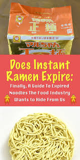 Some may require more time but not likely. Does Instant Ramen Expire 7 Burning Questions Answered In 2021 Instant Ramen Ramen Noodles Ramen