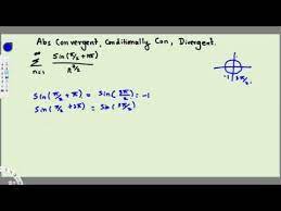 Absolute Convergence Conditional Convergence And Divergence Example 3 Convergence Calculus Example