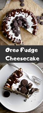 Oreo Fudge Cheesecake Dessert Oreo Cheesecake Oreo Fudge Oreo Recipes Cheesecake Recipes