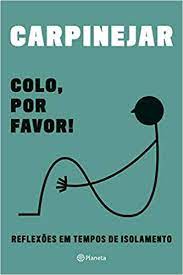 Zillow has 6 homes for sale in colo ia. Colo Por Favor Reflexoes Em Tempos De Isolamento Em Portugues Do Brasil Fabricio Carpinejar 9786555350326 Amazon Com Books