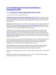 Bagaimana menghitung koefisien korelasi rank spearman dan pearson dengan spss, tipe data apa yang cocok dengan kedua korelasi ini. Contoh Soal Uji Korelasi Rank Spearman Dengan Spss Contoh Soal Terbaru