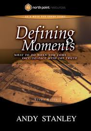 The irony of a defining moment is that if you don't define it, it will surely define you. Defining Moments Study Guide By Andy Stanley 9781590524640 Penguinrandomhouse Com Books